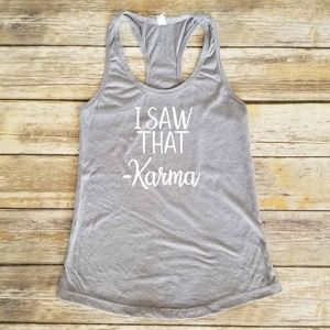 🕊️ Karma - I saw that - grey tank top